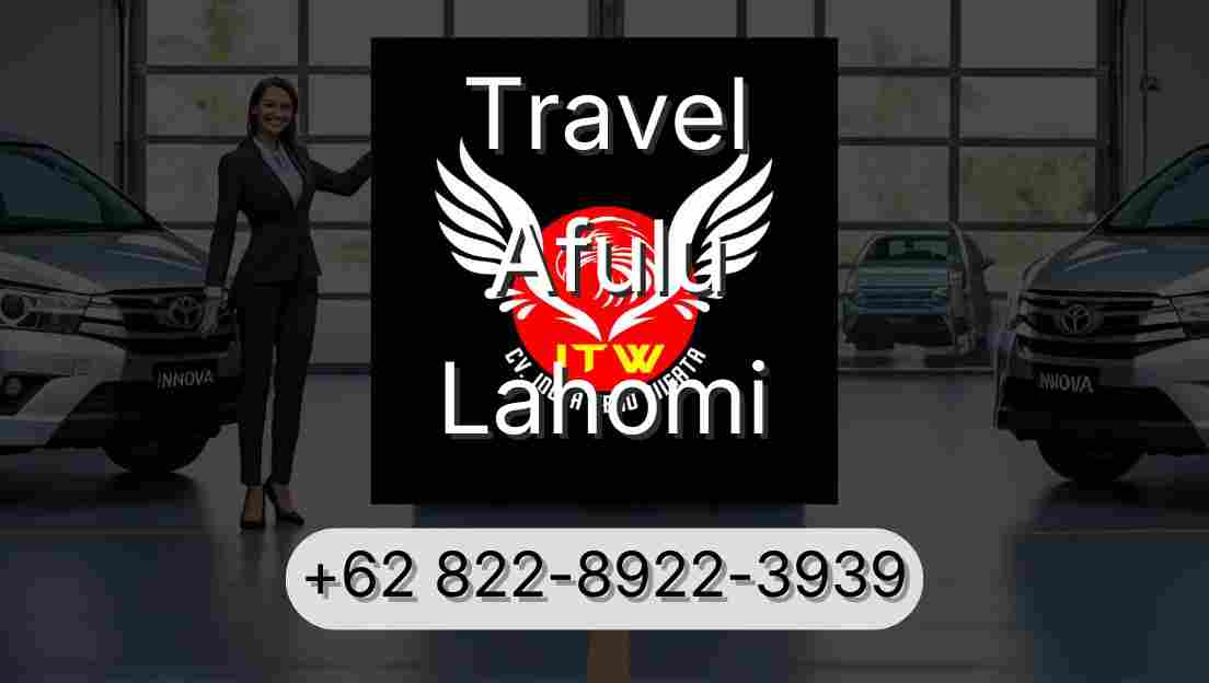 Travel Afulu Lahomi