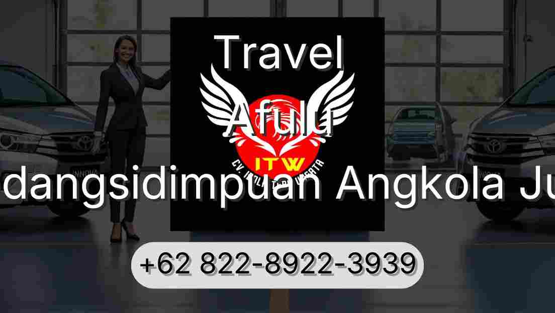 Travel Afulu Padangsidimpuan Angkola Julu