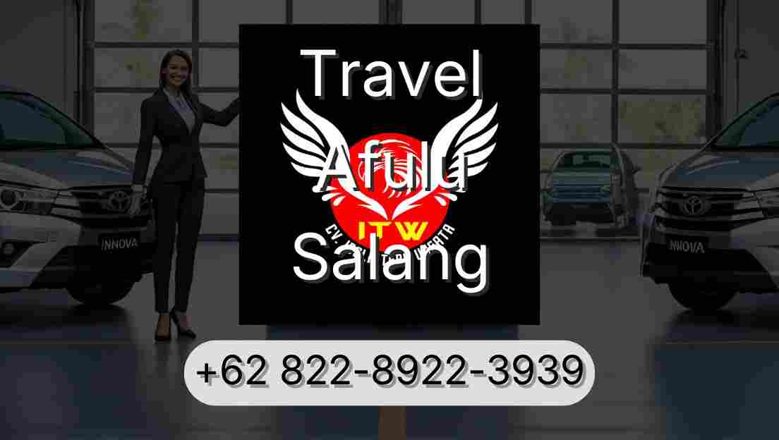 Travel Afulu Salang