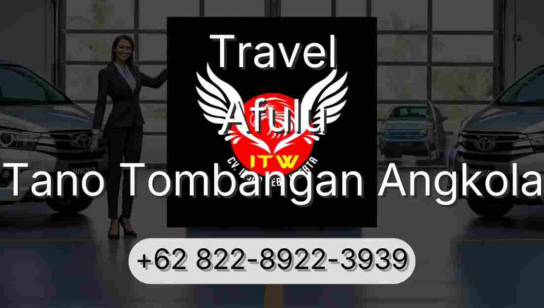 Travel Afulu Tano Tombangan Angkola