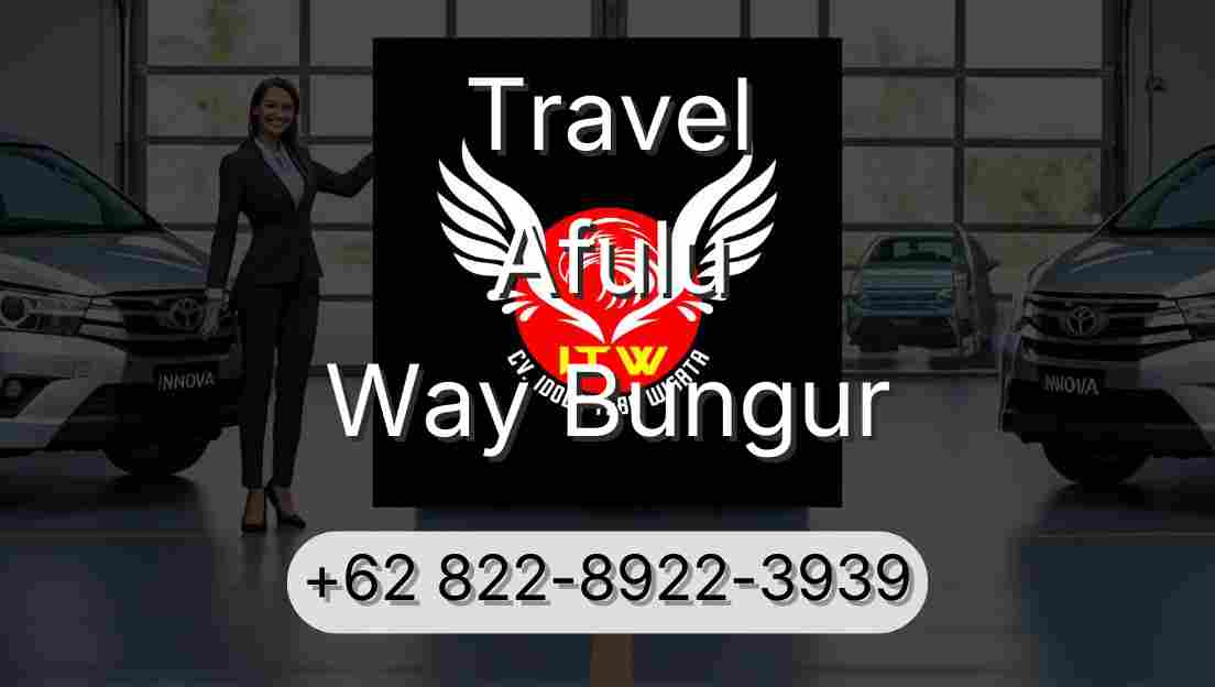 Travel Afulu Way Bungur