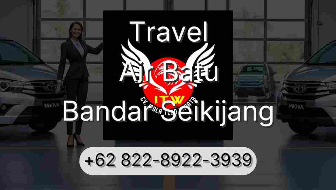 Travel Air Batu Bandar Seikijang