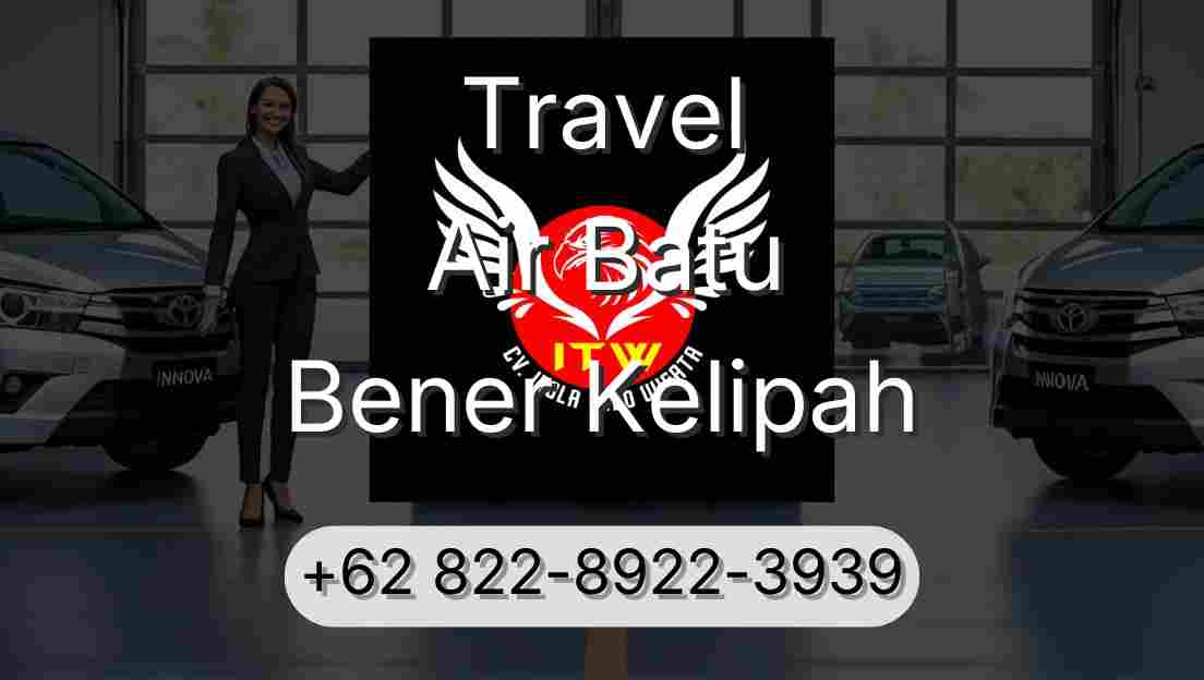 Travel Air Batu Bener Kelipah