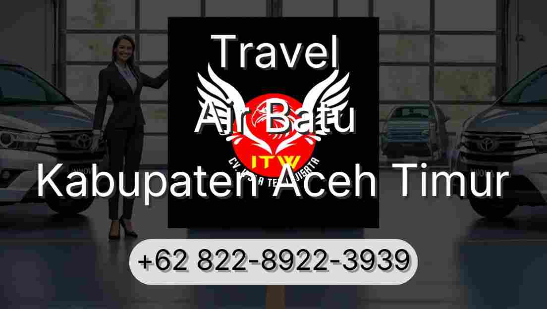 Travel Air Batu Kabupaten Aceh Timur