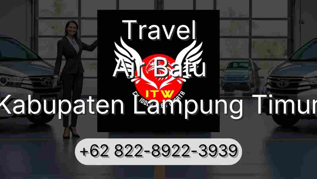 Travel Air Batu Kabupaten Lampung Timur