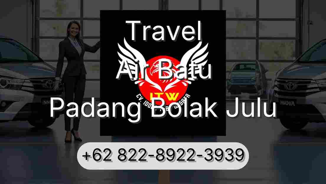Travel Air Batu Padang Bolak Julu