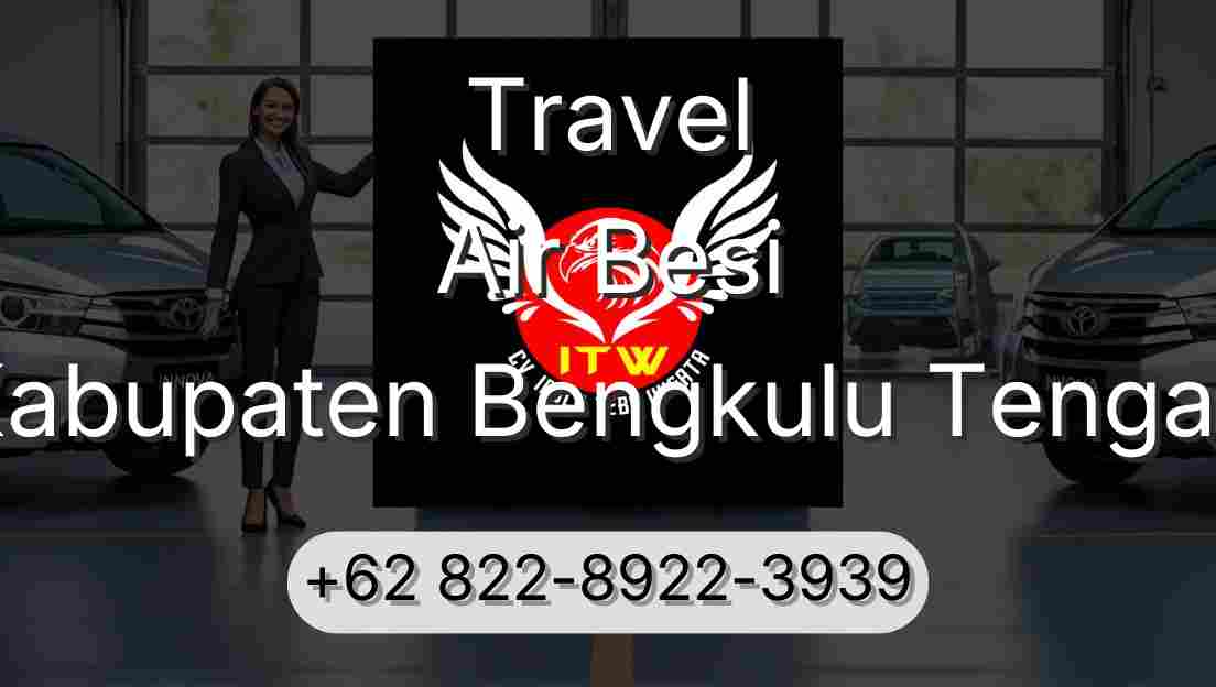 Travel Air Besi Kabupaten Bengkulu Tengah