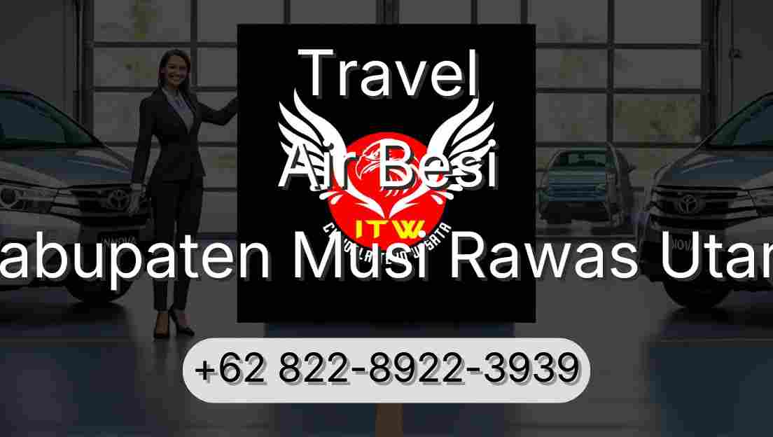 Travel Air Besi Kabupaten Musi Rawas Utara