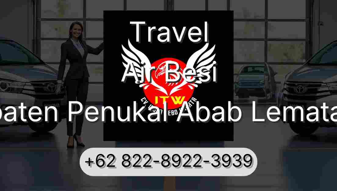 Travel Air Besi Kabupaten Penukal Abab Lematang Ilir