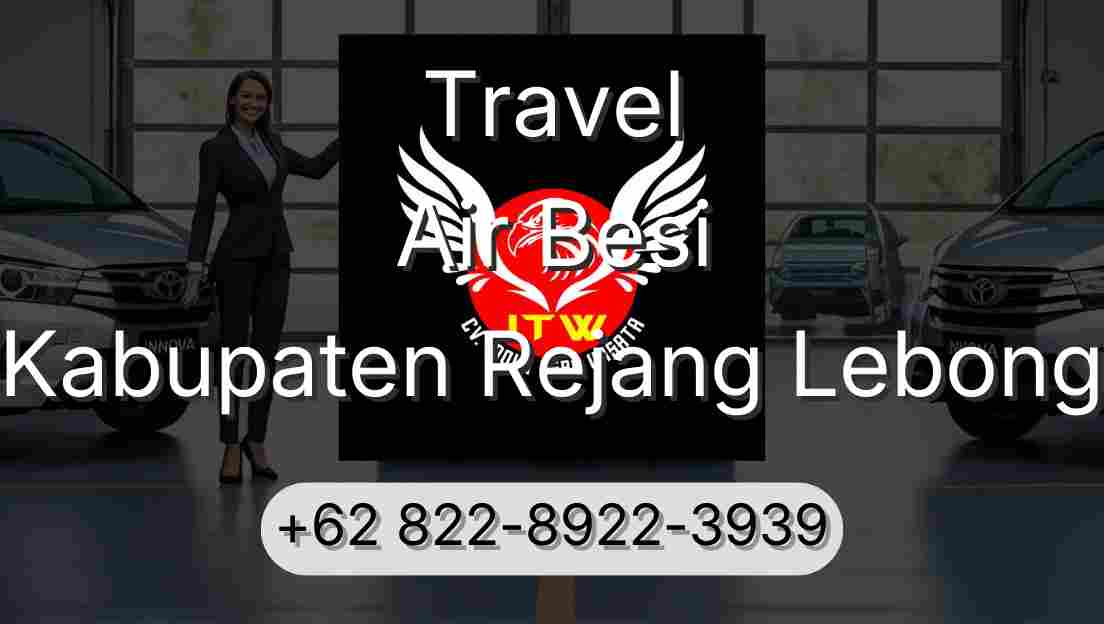Travel Air Besi Kabupaten Rejang Lebong