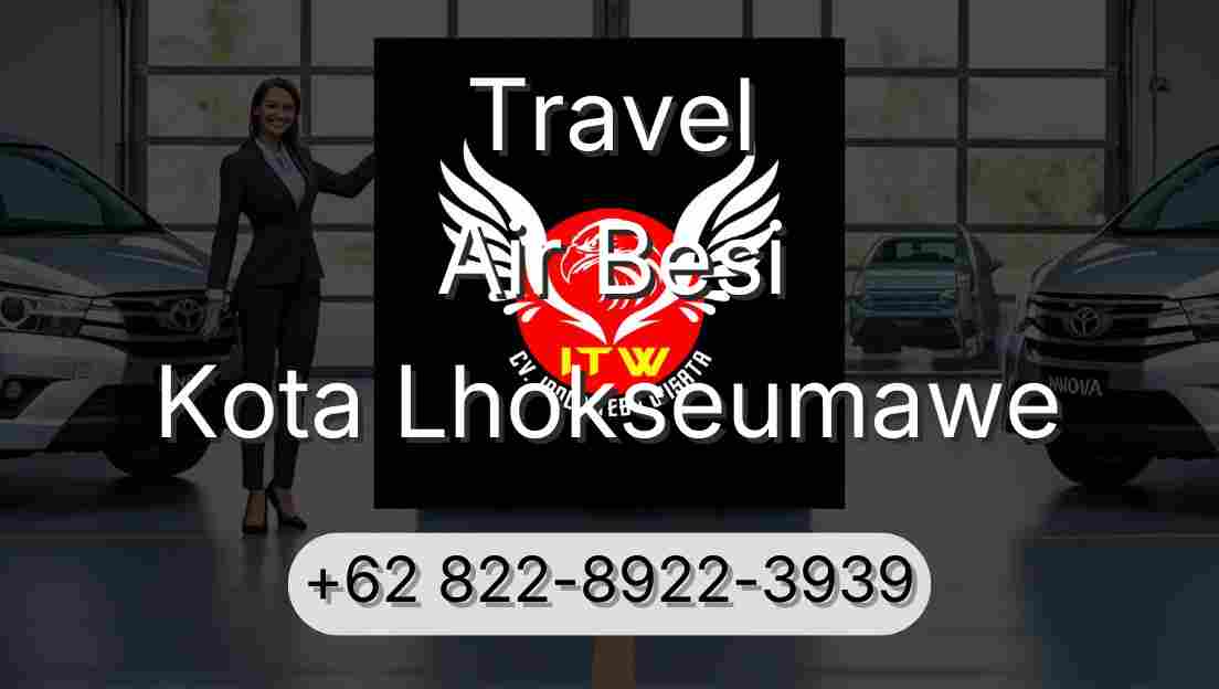 Travel Air Besi Kota Lhokseumawe