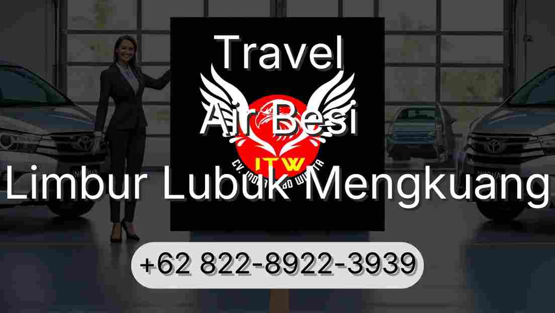 Travel Air Besi Limbur Lubuk Mengkuang
