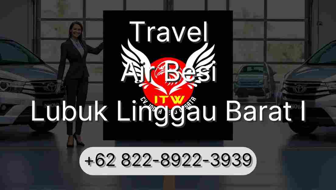 Travel Air Besi Lubuk Linggau Barat I
