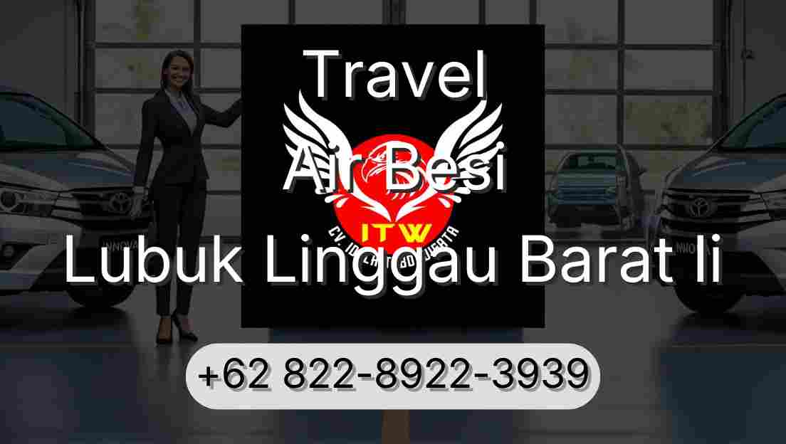 Travel Air Besi Lubuk Linggau Barat Ii