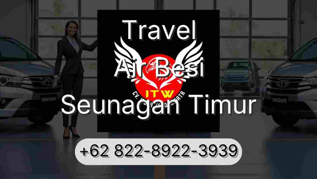 Travel Air Besi Seunagan Timur