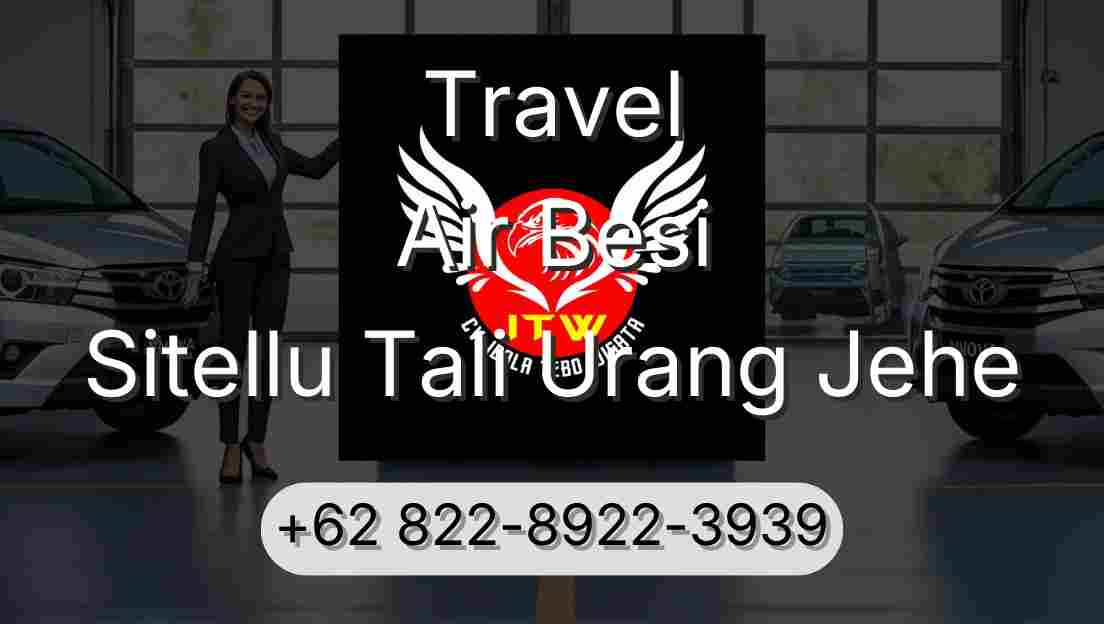 Travel Air Besi Sitellu Tali Urang Jehe