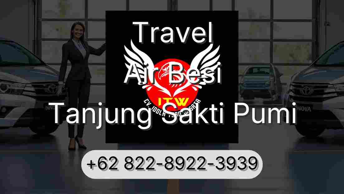 Travel Air Besi Tanjung Sakti Pumi