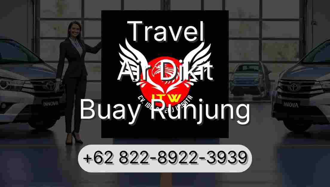 Travel Air Dikit Buay Runjung