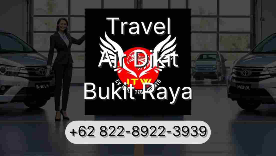 Travel Air Dikit Bukit Raya