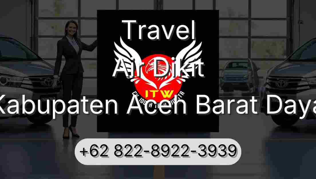 Travel Air Dikit Kabupaten Aceh Barat Daya
