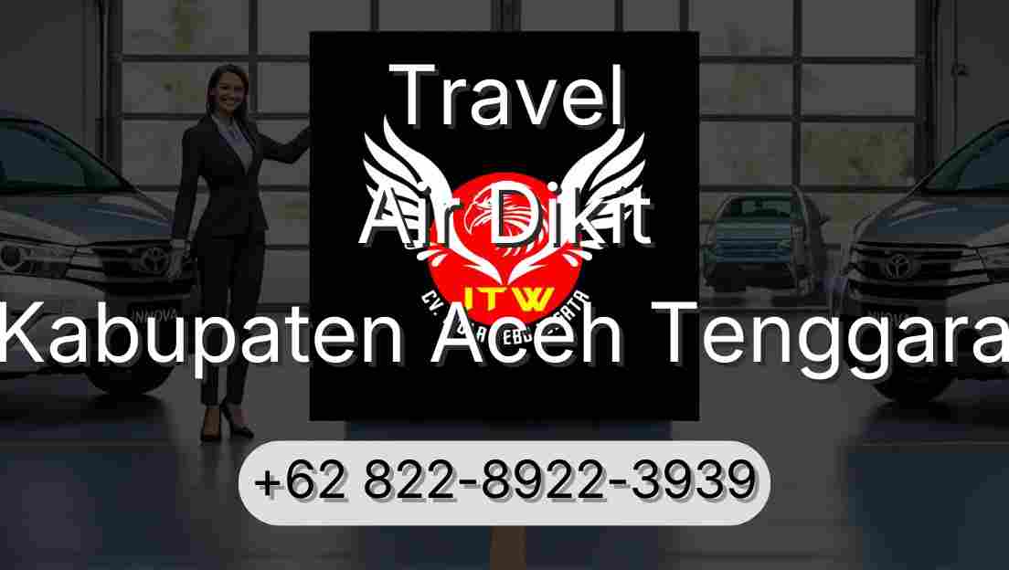 Travel Air Dikit Kabupaten Aceh Tenggara