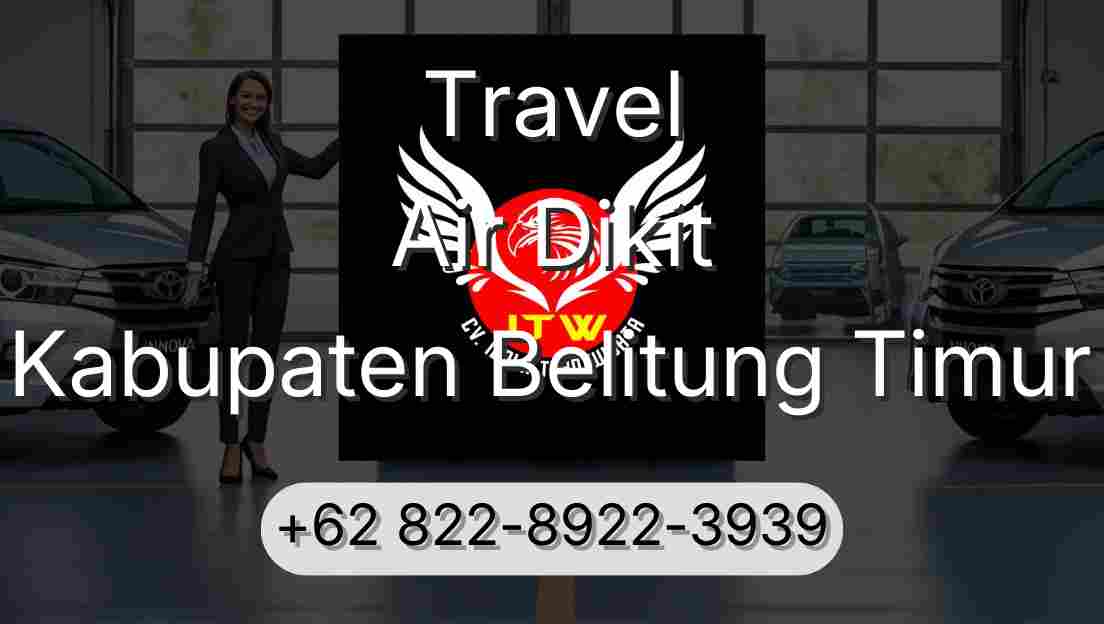 Travel Air Dikit Kabupaten Belitung Timur