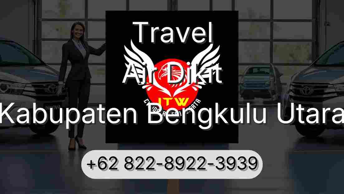 Travel Air Dikit Kabupaten Bengkulu Utara
