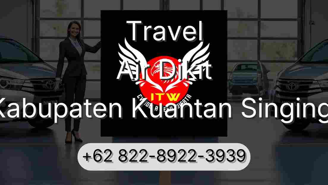 Travel Air Dikit Kabupaten Kuantan Singingi