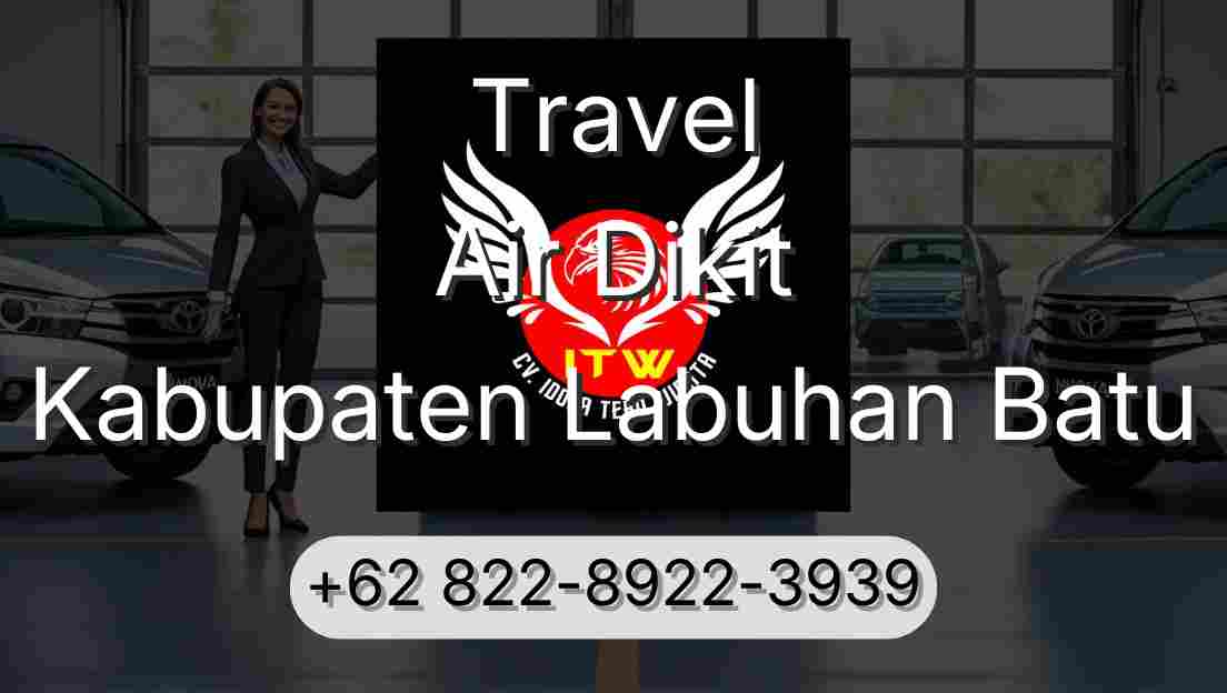 Travel Air Dikit Kabupaten Labuhan Batu