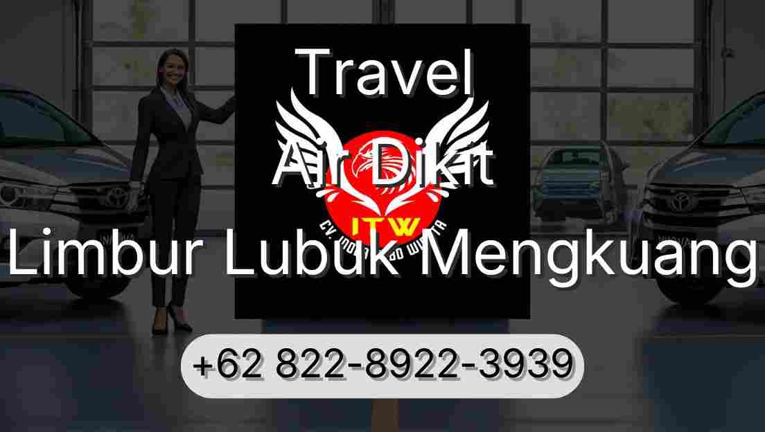 Travel Air Dikit Limbur Lubuk Mengkuang