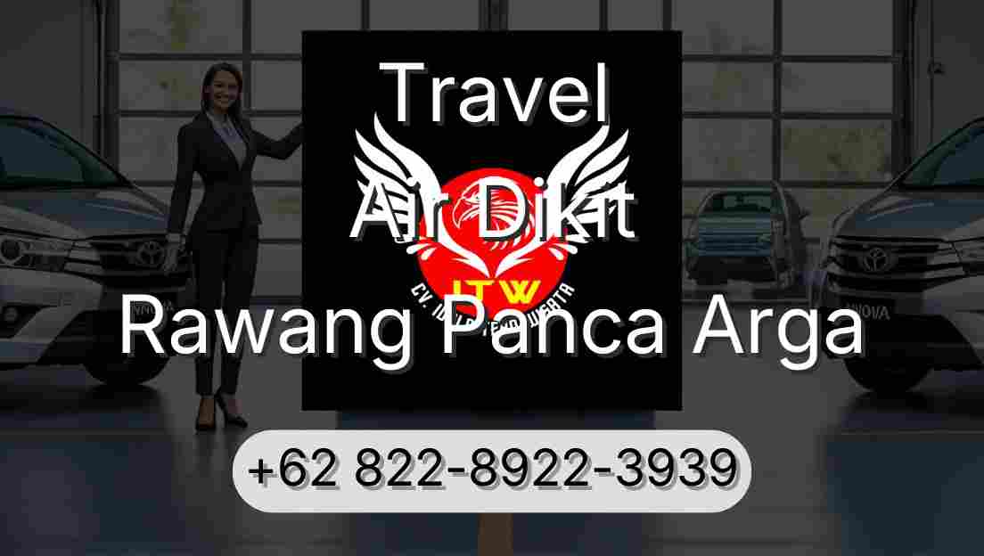 Travel Air Dikit Rawang Panca Arga