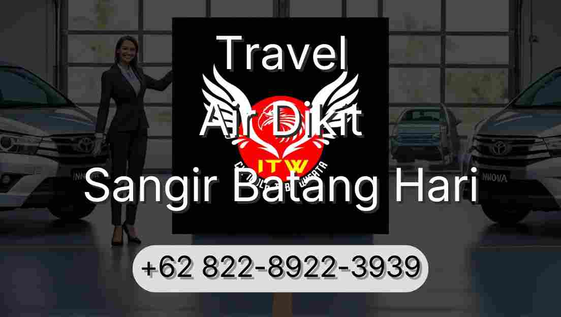 Travel Air Dikit Sangir Batang Hari