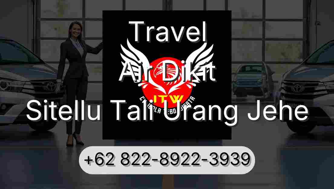 Travel Air Dikit Sitellu Tali Urang Jehe