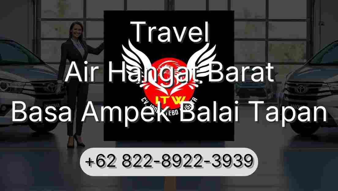 Travel Air Hangat Barat Basa Ampek Balai Tapan