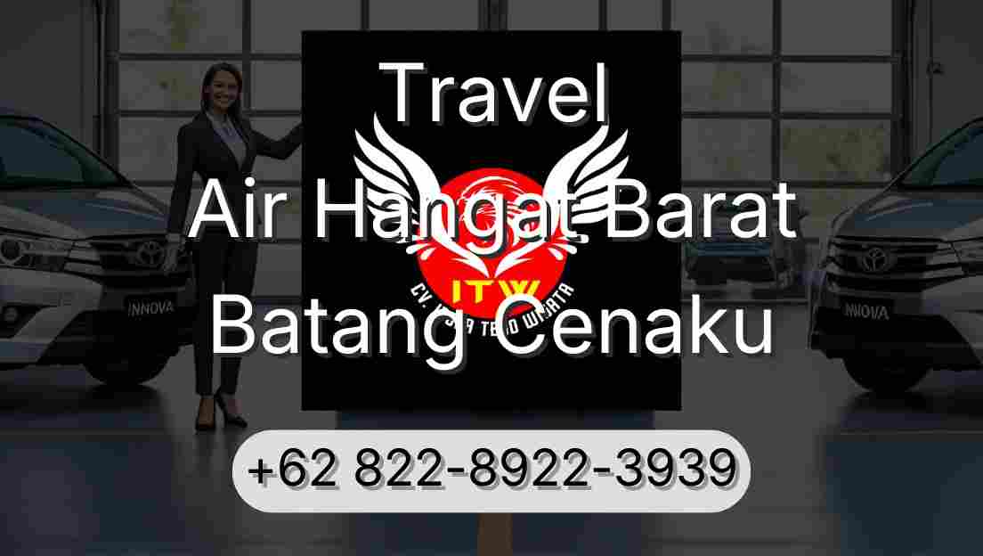 Travel Air Hangat Barat Batang Cenaku