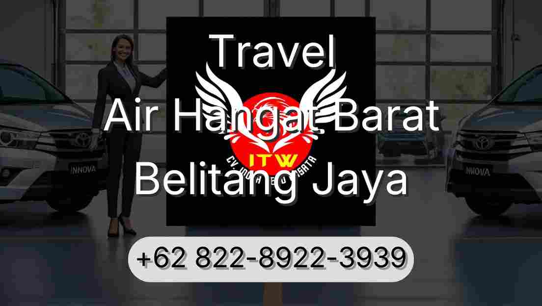 Travel Air Hangat Barat Belitang Jaya