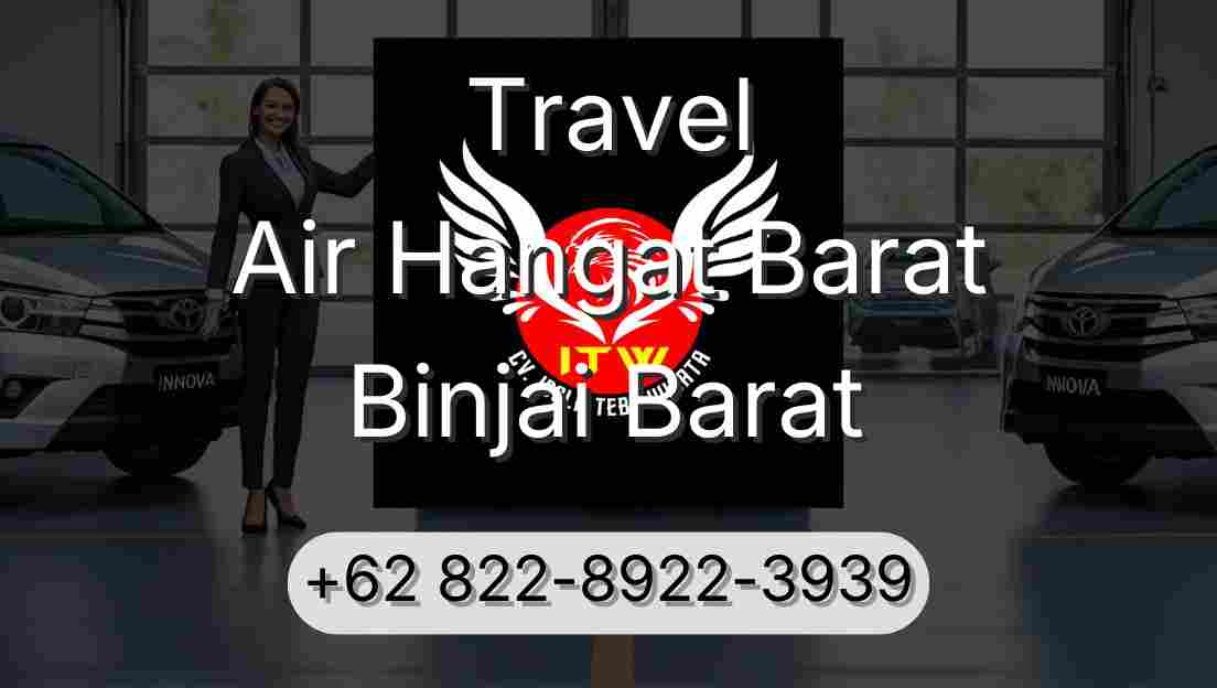 Travel Air Hangat Barat Binjai Barat