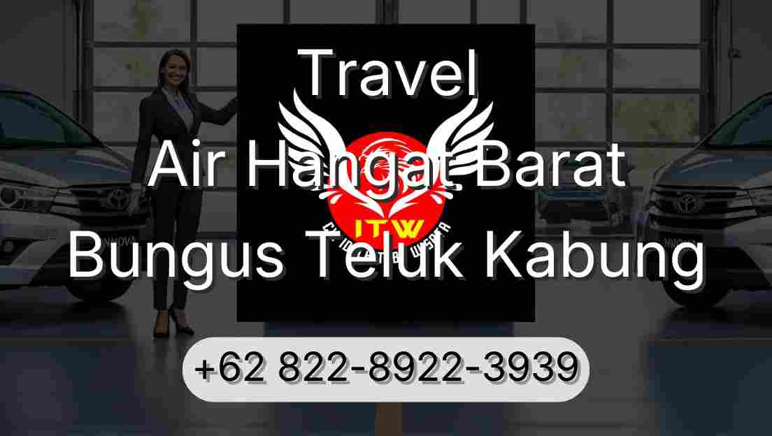 Travel Air Hangat Barat Bungus Teluk Kabung