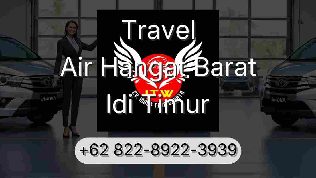 Travel Air Hangat Barat Idi Timur