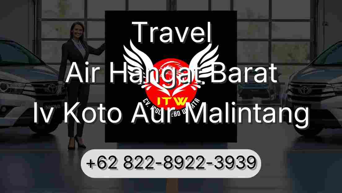 Travel Air Hangat Barat Iv Koto Aur Malintang