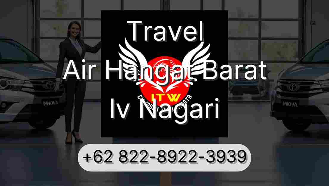 Travel Air Hangat Barat Iv Nagari