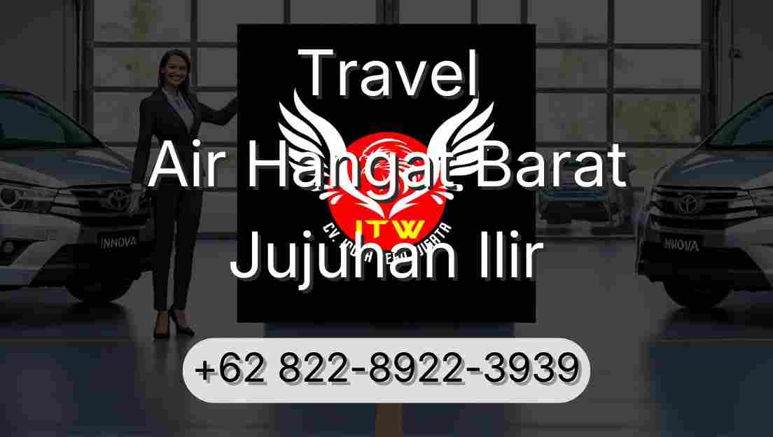 Travel Air Hangat Barat Jujuhan Ilir