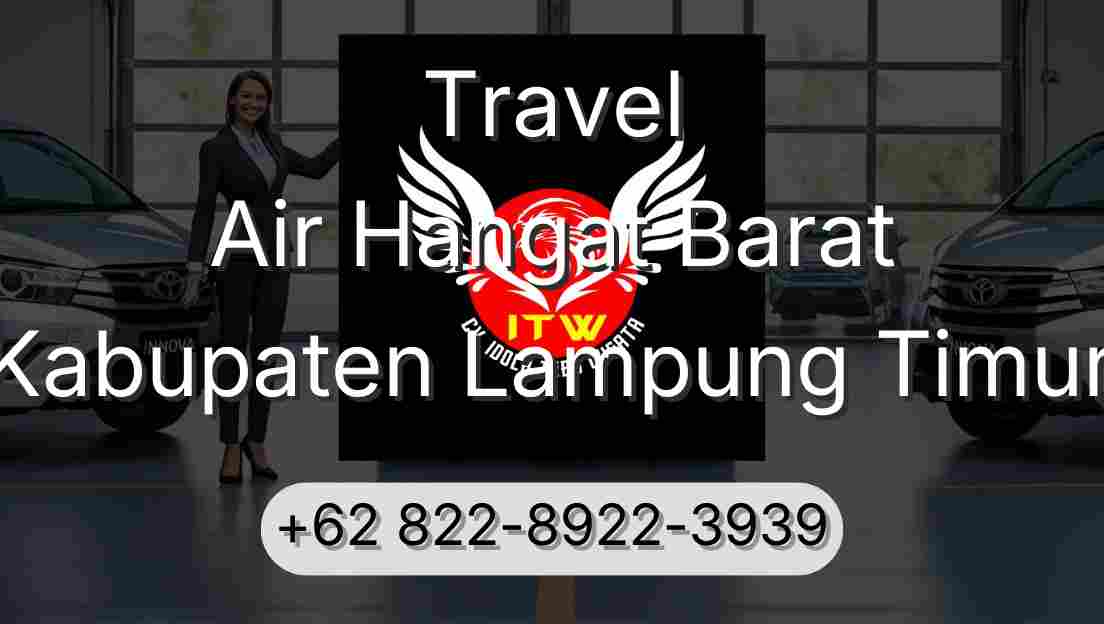 Travel Air Hangat Barat Kabupaten Lampung Timur