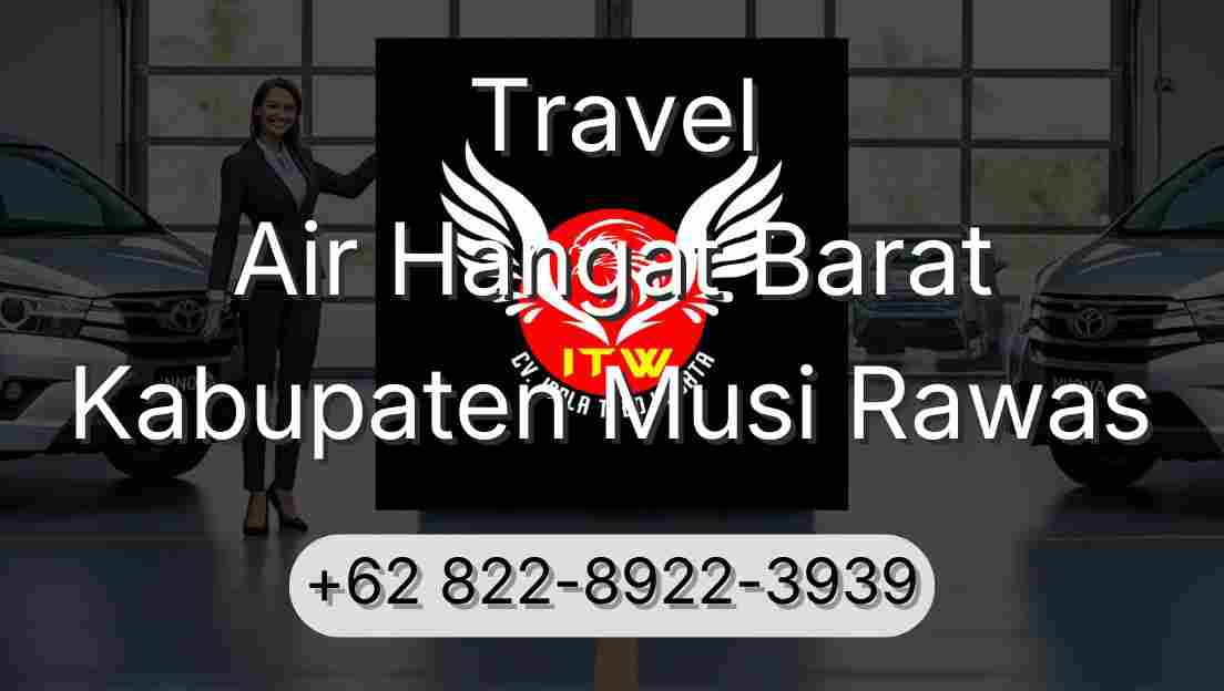 Travel Air Hangat Barat Kabupaten Musi Rawas