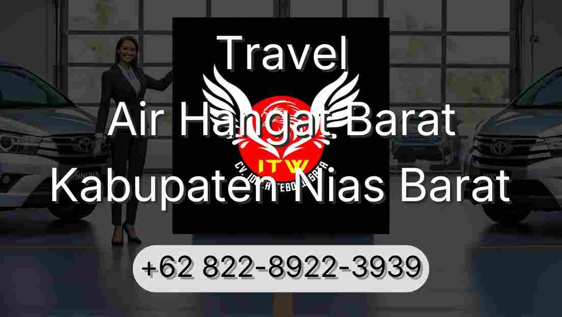 Travel Air Hangat Barat Kabupaten Nias Barat
