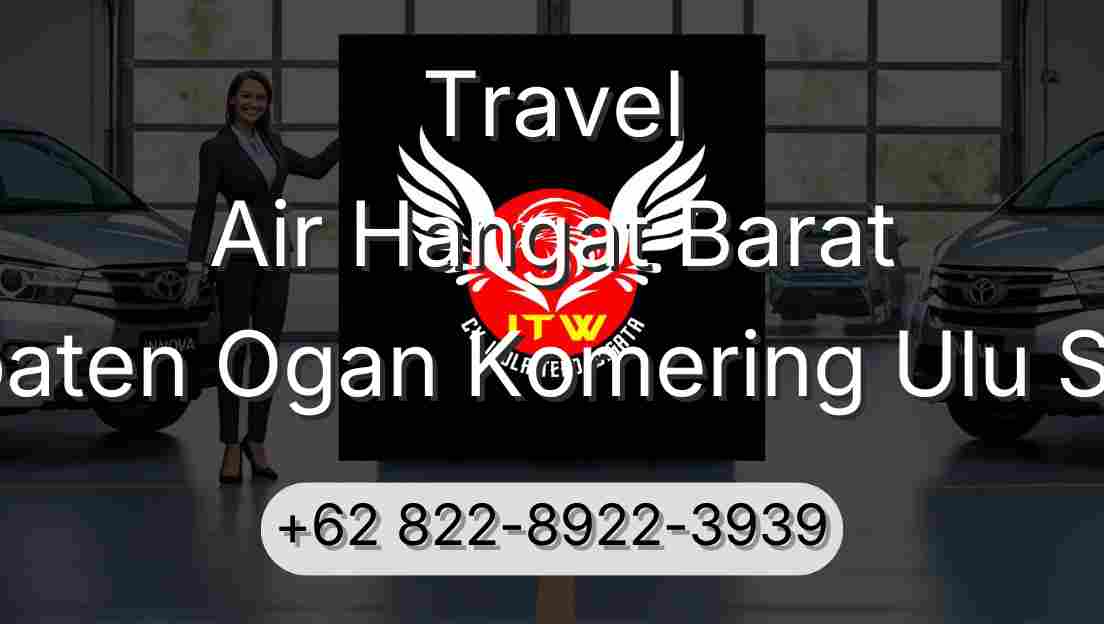 Travel Air Hangat Barat Kabupaten Ogan Komering Ulu Selatan