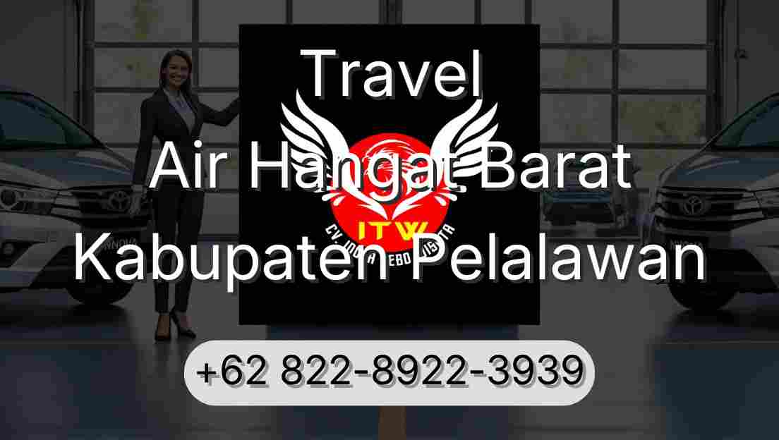 Travel Air Hangat Barat Kabupaten Pelalawan