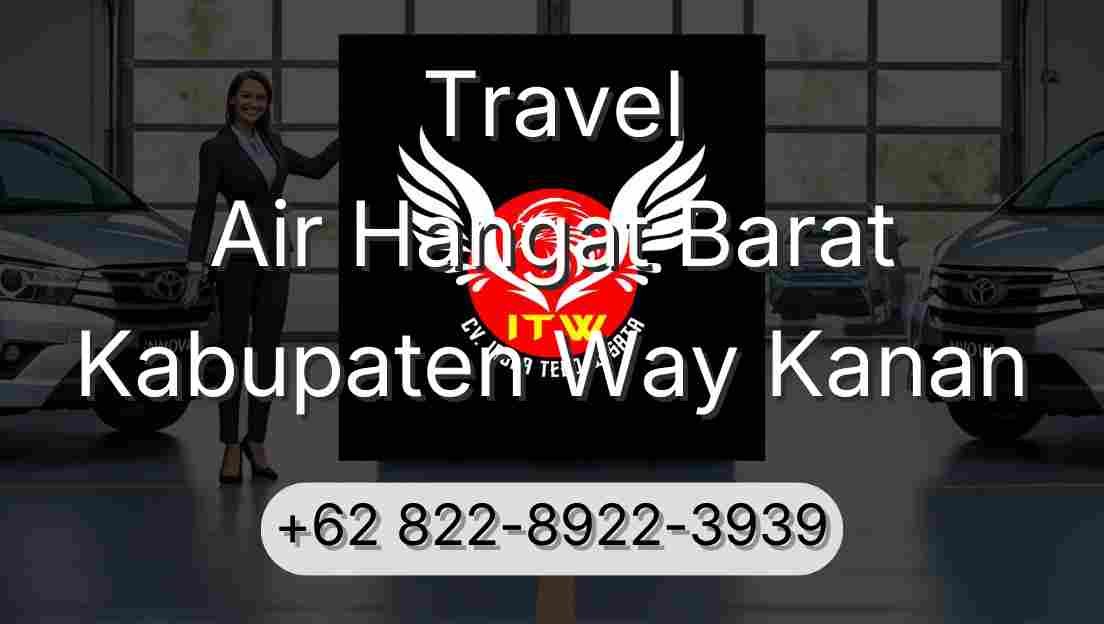 Travel Air Hangat Barat Kabupaten Way Kanan