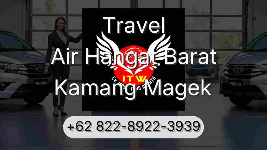 Travel Air Hangat Barat Kamang Magek