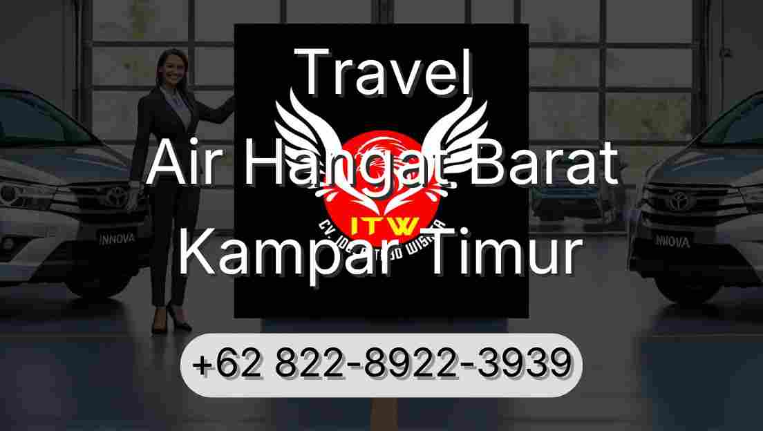 Travel Air Hangat Barat Kampar Timur